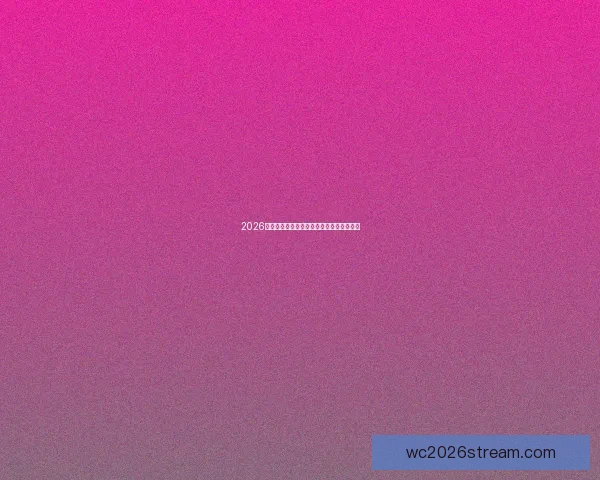 2026年世界杯精彩赛事回顾与数据分析全景解读